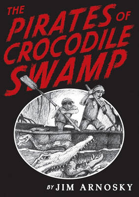 Book cover for The Pirates of Crocodile Swamp