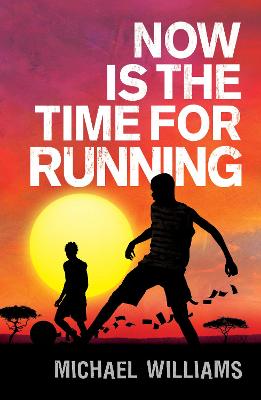 Book cover for Now is the Time for Running