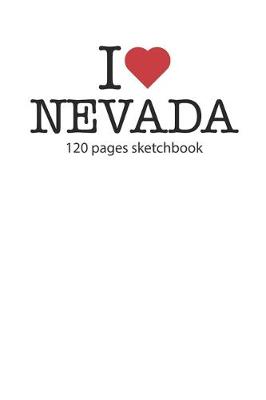 Book cover for I love Nevada sketchbook