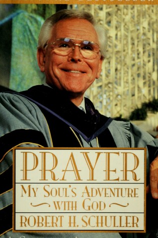 Cover of Prayer - My Soul's Adventures with God