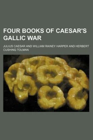 Cover of Four Books of Caesar's Gallic War