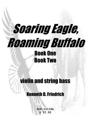 Book cover for Soaring Eagle, Roaming Buffalo - violin/string bass duet