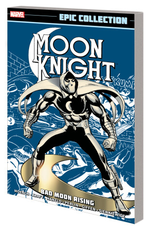 Cover of Moon Knight Epic Collection: Bad Moon Rising