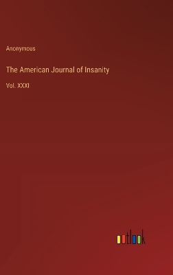 Book cover for The American Journal of Insanity