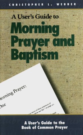 Book cover for Users Guide to Morning Prayer & Baptism