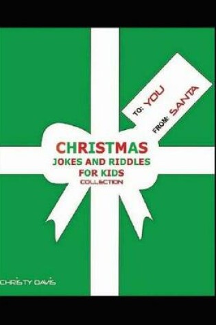 Cover of Christmas Jokes and Riddles for Kids Collection