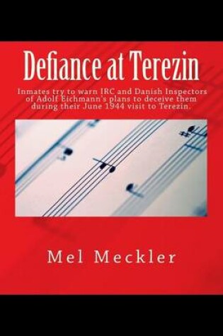 Cover of Defiance at Terezin
