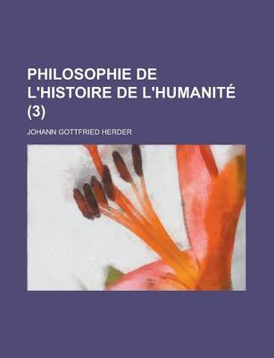 Book cover for Philosophie de L'Histoire de L'Humanite (3)