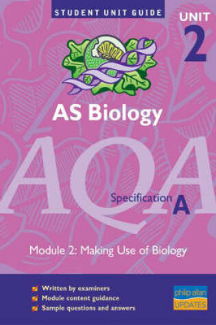 Cover of AQA (A) AS Biology, Module 2