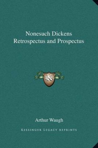 Cover of Nonesuch Dickens Retrospectus and Prospectus