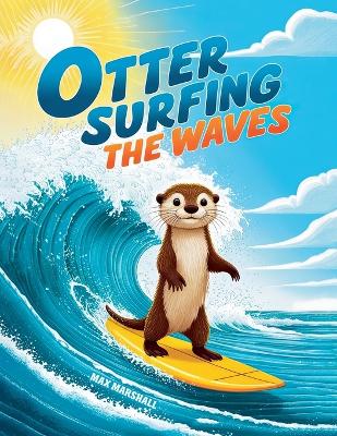 Book cover for Otter Surfing the Waves