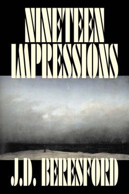 Book cover for Nineteen Impressions by J. D. Beresford, Fiction, Fantasy