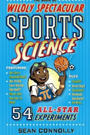 Cover of The Book of Wildly Spectacular Sports Science