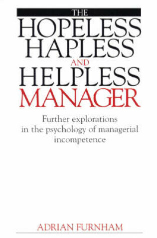 Cover of The Hopeless, Hapless and Helpless Manager