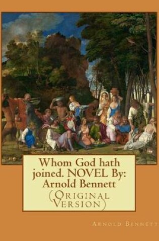 Cover of Whom God hath joined. NOVEL By
