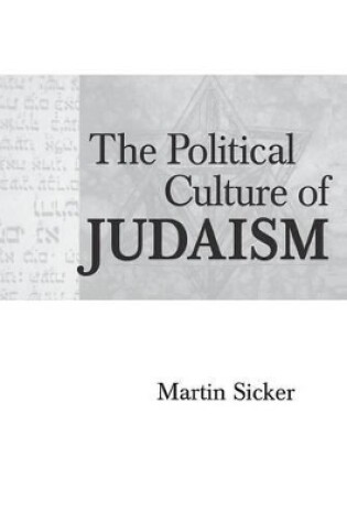 Cover of The Political Culture of Judaism