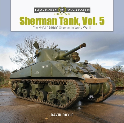 Book cover for Sherman Tank, Vol. 5: The M4A4 "British" Sherman in World War II