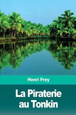 Cover of La Piraterie au Tonkin