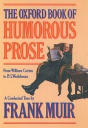 The Oxford Book of Humorous Prose