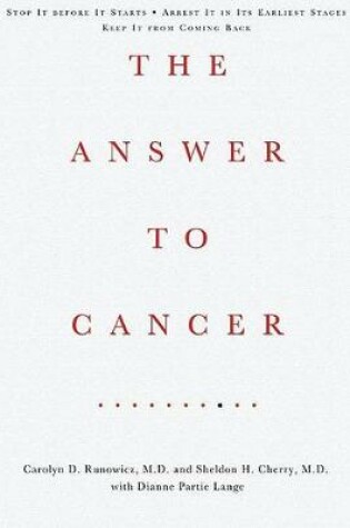 Cover of The Answer to Cancer