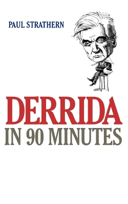 Book cover for Derrida in 90 Minutes