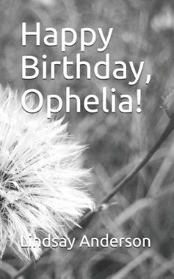 Book cover for Happy Birthday, Ophelia!