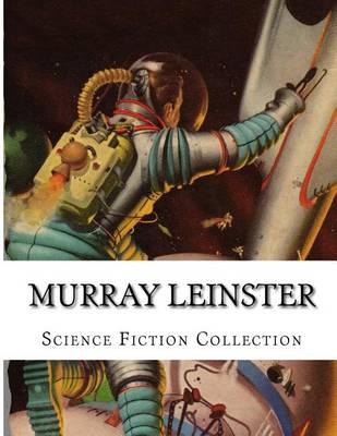 Book cover for Murray Leinster, Science Fiction Collection