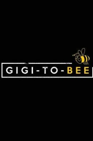 Cover of Gigi-To-Bee