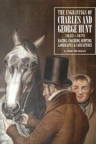 Cover of Engravings of Charles and George Hunt 1820 - 1870