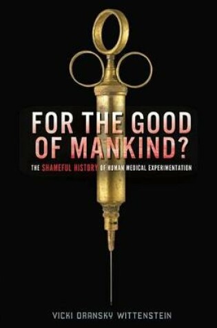 Cover of For the Good of Mankind