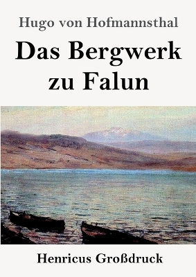 Book cover for Das Bergwerk zu Falun (Großdruck)