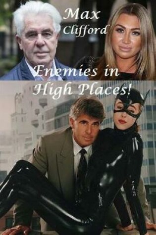 Cover of Enemies in High Places! - Max Clifford