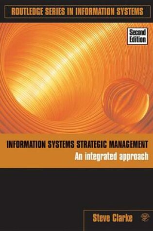 Cover of Information Systems Strategic Management: An Integrated Approach