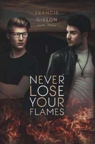 Cover of Never Lose Your Flames
