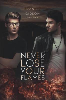 Book cover for Never Lose Your Flames