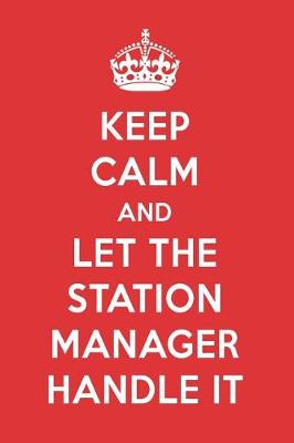 Book cover for Keep Calm and Let the Station Manager Handle It