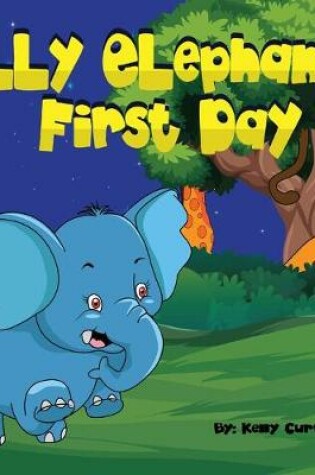 Cover of Elly Elephant's First Day