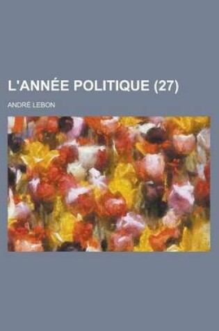 Cover of L'Annee Politique (27)