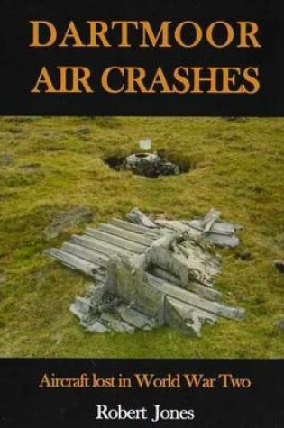 Cover of Dartmoor Air Crashes