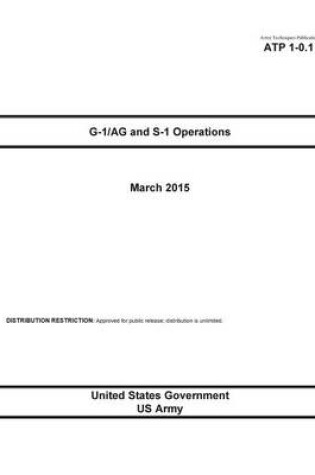 Cover of Army Techniques Publication ATP 1-0.1 G1/AG and S-1 Operations March 2015