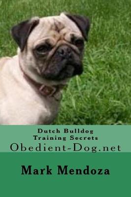 Book cover for Dutch Bulldog Training Secrets