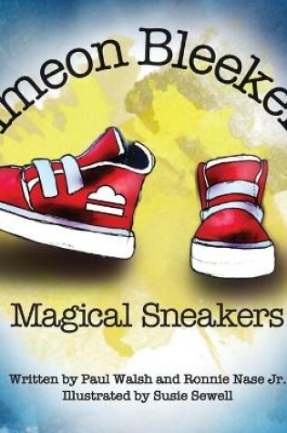 Cover of Simeon Bleeker's Magical Sneakers