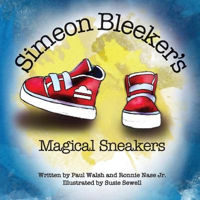 Book cover for Simeon Bleeker's Magical Sneakers