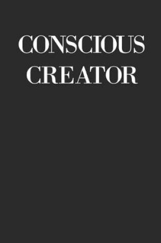 Cover of Conscious Creator