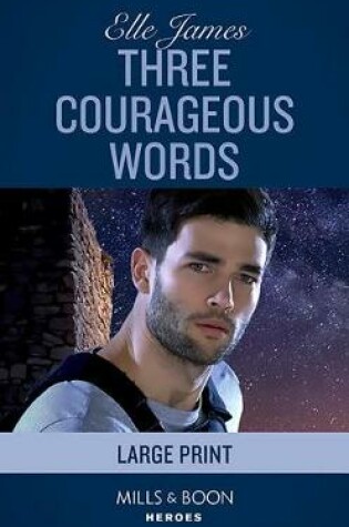 Cover of Three Courageous Words