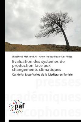 Cover of Evaluation Des Systemes de Production Face Aux Changements Climatiques