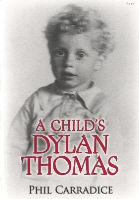 Book cover for Child's Dylan Thomas, A