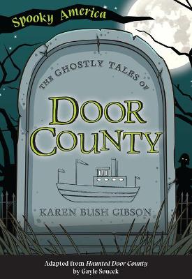 Book cover for The Ghostly Tales of Door County