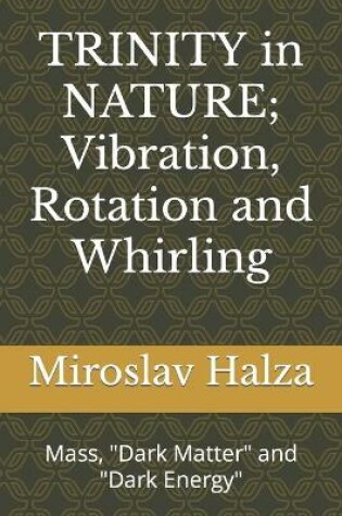 Cover of TRINITY in NATURE; Vibration, Rotation and Whirling