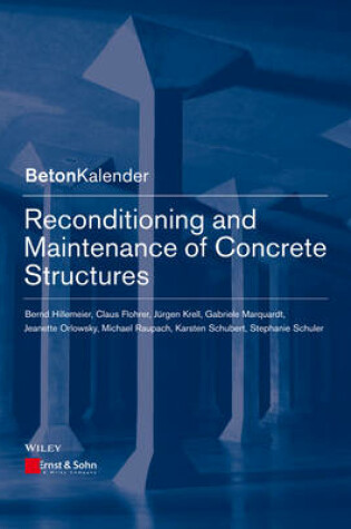 Cover of Reconditioning and Maintenance of Concrete Structures